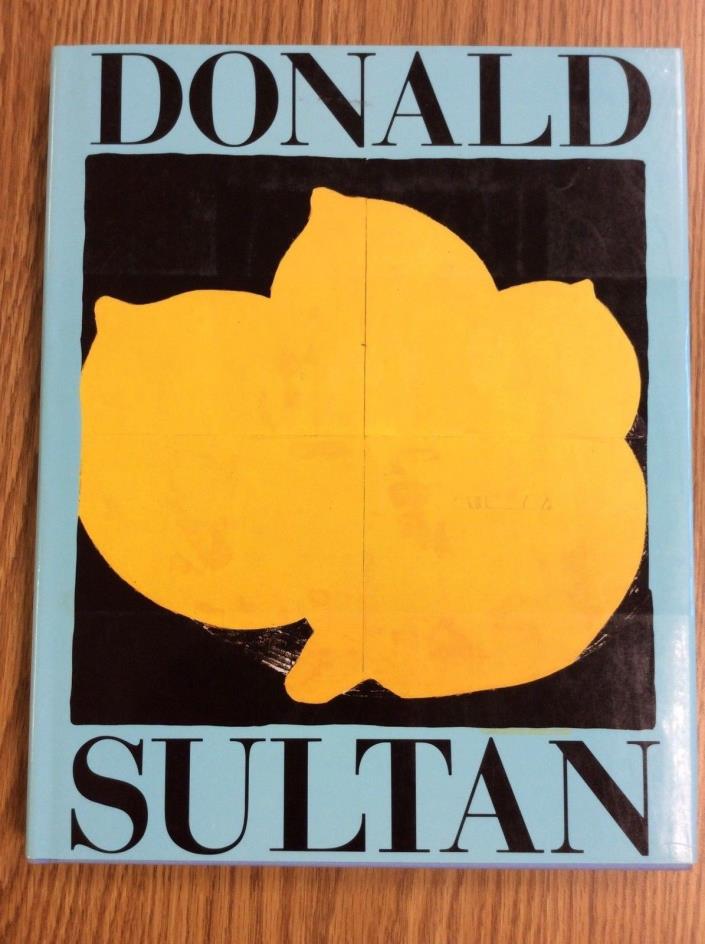 DONALD SULTAN 1987 Artist Exhibition Book Museum Contemporary Art Chicago Illus