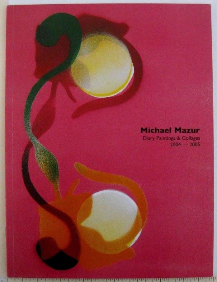 Michael Mazur Diary Paintings Collages 2004-05 Art Exhibition Book Mary Ryan NY