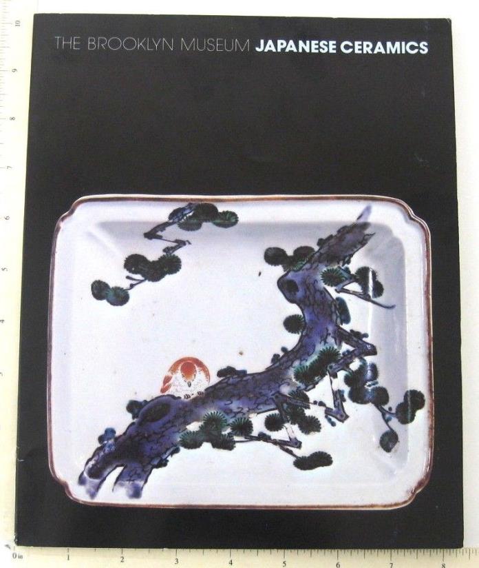 Robert Moes Brooklyn Museum Art Exhibition Book Japanese Ceramics NY