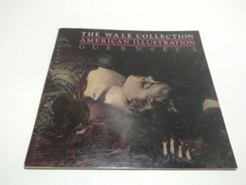 The Wale Collection, American Illustration, Guernsey's, Paperback