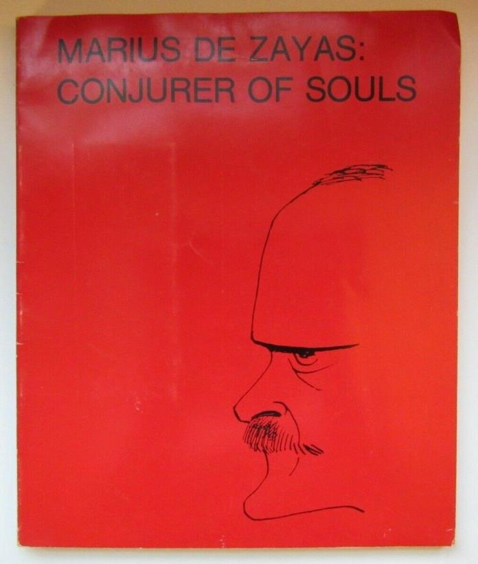 MARIUS DE ZAYAS: CONJURER OF SOULS Art Exhibition Catalog 1981 University Kansas