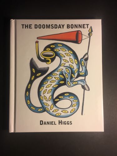 Daniel Higgs The Doomsday Bonnet Rare Art Book