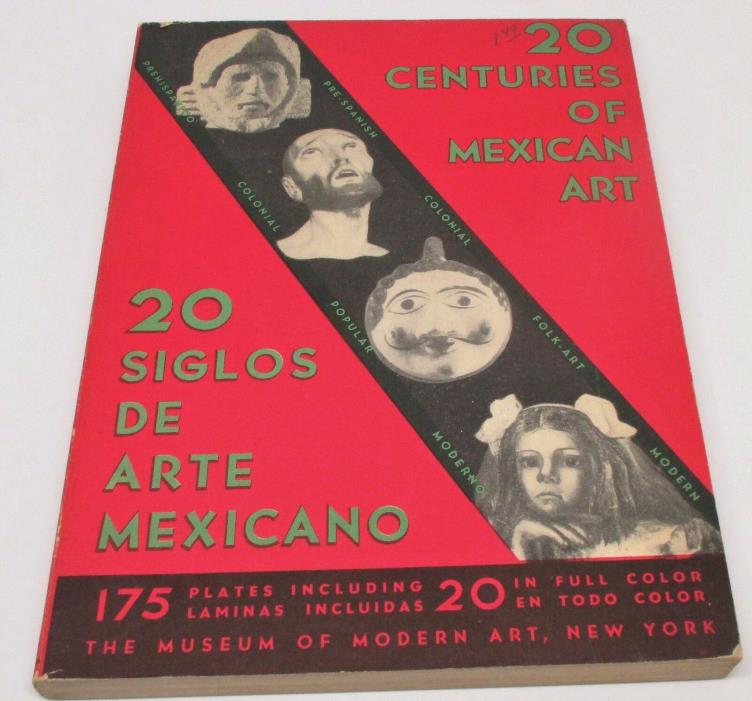 20 Centuries of Mexican Art 1940 The Museum of Modern Art Exhibit Catalog PB