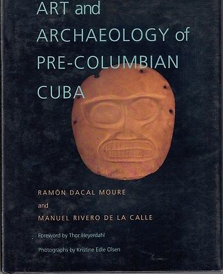 ART AND ARCHAEOLOGY OF PRE-COLUMBIAN CUBA !