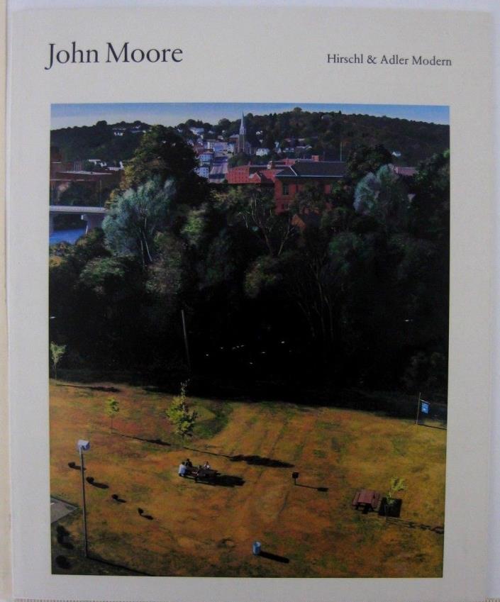John Moore Art Exhibition Catalog American Realist Hirschl Adler Modern 1985
