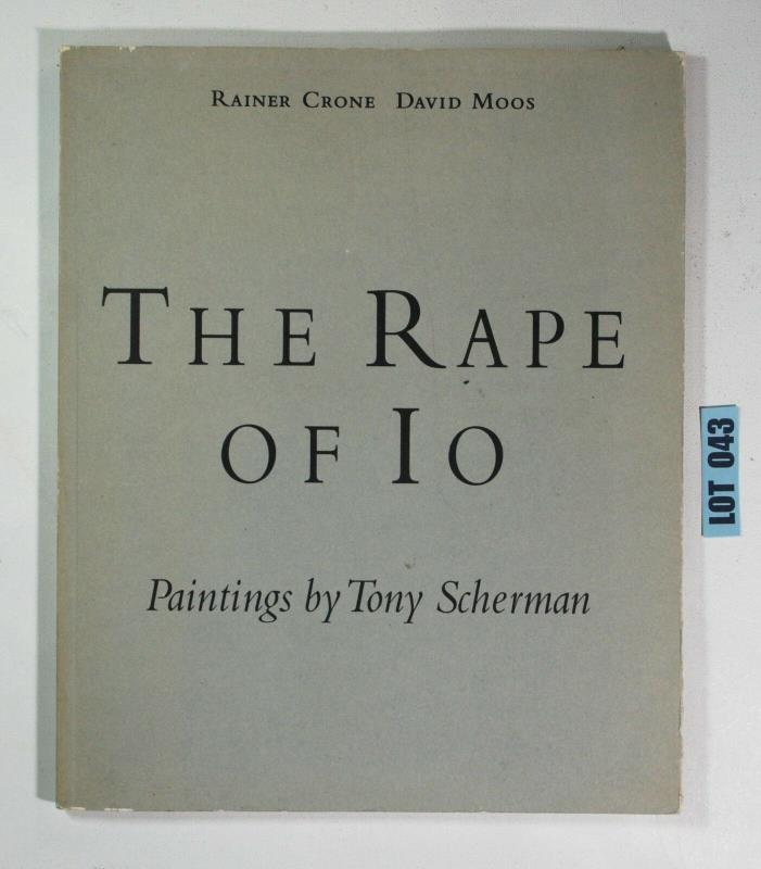 The Rape Of IO Paintings By Tony Scherman By Crone & Moos BOOK LOT O43
