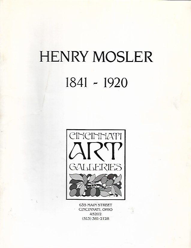 rr - Vintage 1986 HENRY MOSLER Art Exhibit Catalog Cincinnati Art Galleries