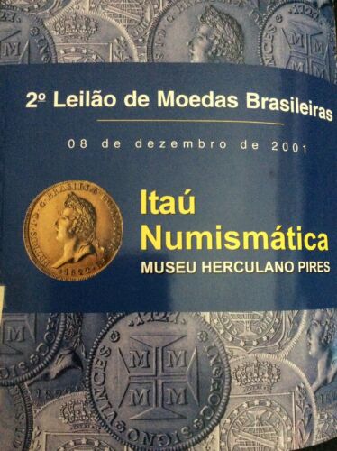 Brazil Itau Numismatica December 2001 Museu Herculano Pires Auction Catalog