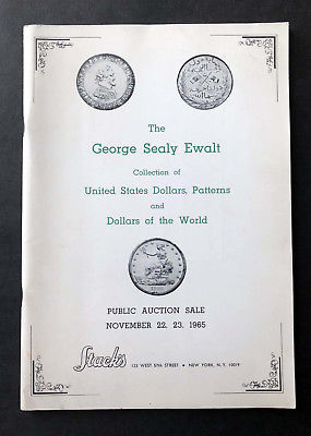 1965 Stack's George Sealy Ewalt Collection US Dollars, Patterns, World Dollars
