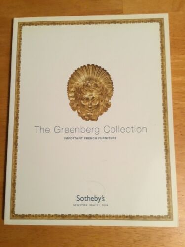 The Greenberg Collection Important French Furniture Sotheby’s Catalog 2004