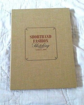 Shorthand Fashion Illustated Book By Patricia L. Rowe 1964 American Illustrated