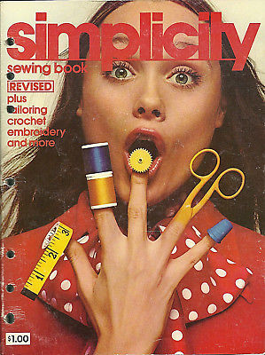 Vintage Simplicity Sewing Book Revised Basics Tailoring Embroidery Crochet 1972
