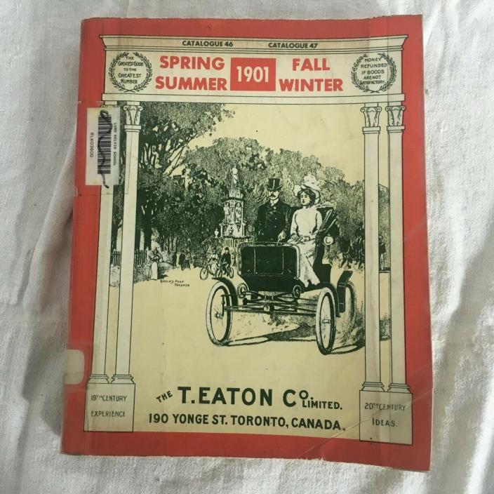 Reproduction 1901 Eatons Catalog Canada by Mousson book publishers 1970 reprint
