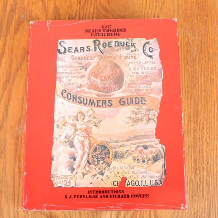 1897 Sears Roebuck Catalog 1968 Replica Hardcover