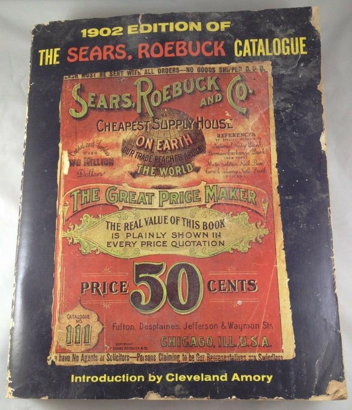 Sears Roebuck Company 1902 Edition Catalog Vintage 1969 reprint
