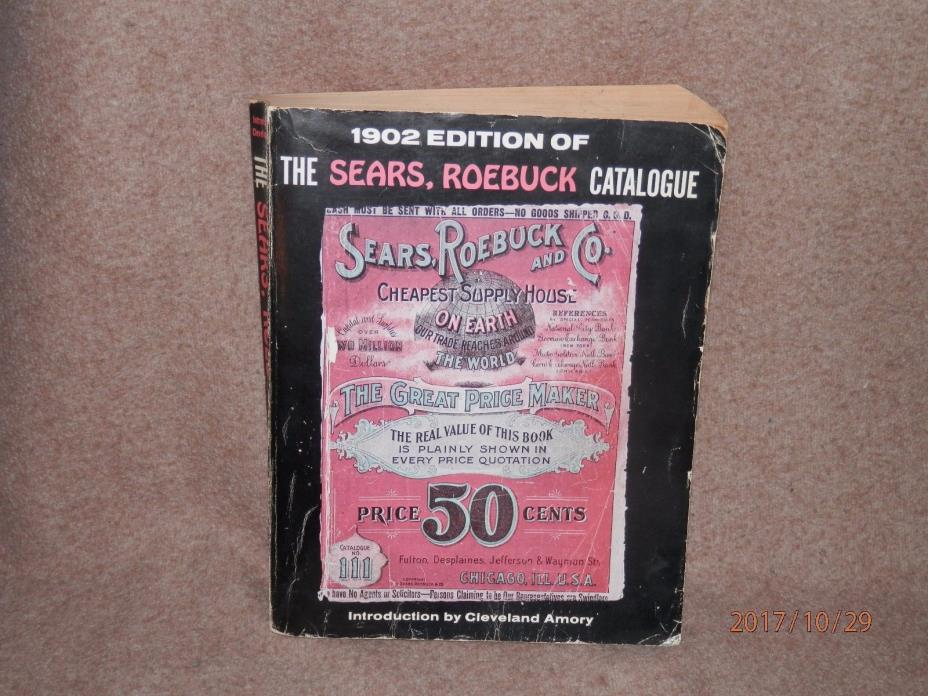 1969 Printed 1902 Edition Sears Roebuck Catalogue