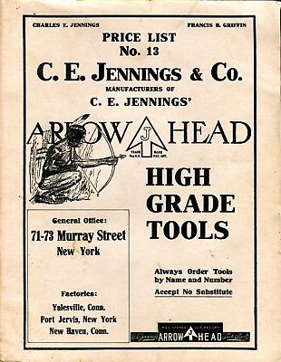 Arrowhead High Grade Hand Tools Catalog No 13 * C E Jennings * 1985 Reprint