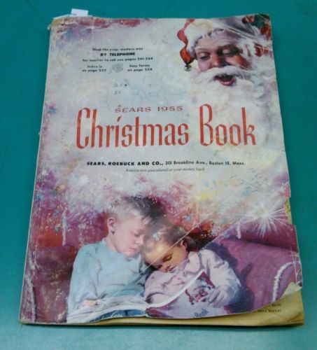 1955 SEARS CHRISTMAS BOOK Catalog ~ Sears Roebuck and Co ~ Fun Toys clothing etc