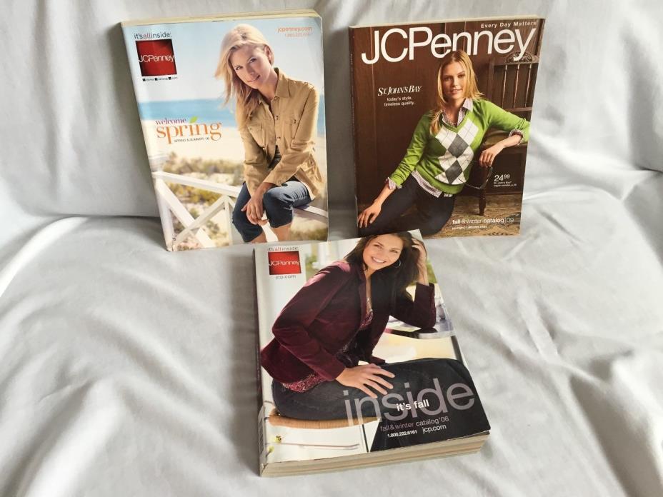 3 JC PENNEY CATALOGS - 2006, FALL WINTER; 2006 SPRING SUMMER;  2009 FALL WINTER