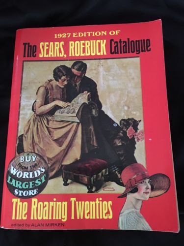 1927 edition of the Sears Roebuck catalogue reprint 1970 catalog