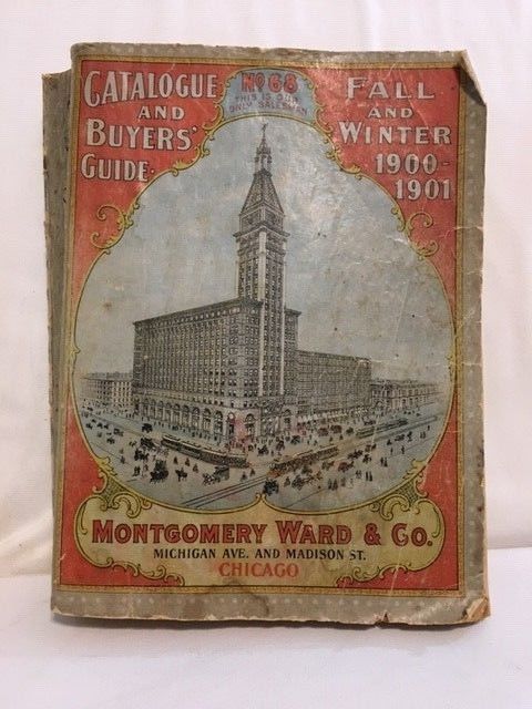 Montgomery Ward Catalogue Victorian Era 1900-01 Fall Winter Buyer's Guide No 68
