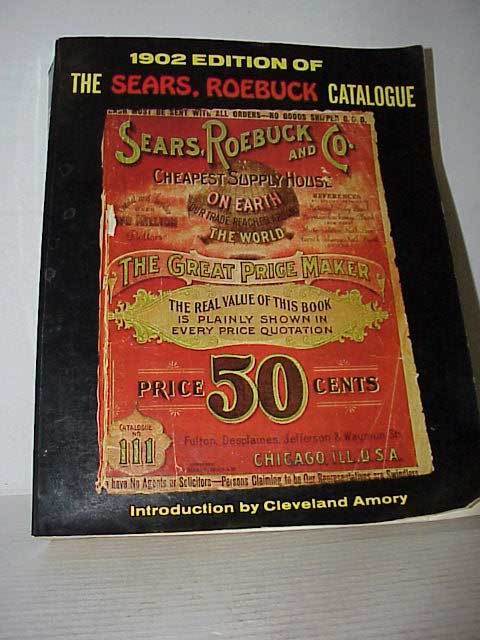 1902 Edition Of The Sears Roebuck Catalogue Catalog Re-Printed Free Ship