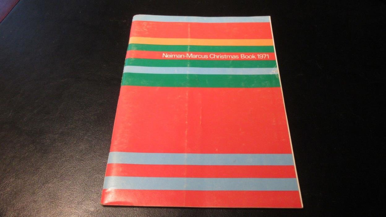 VINTAGE NEIMAN MARCUS CHRISTMAS CATALOG BOOK 1971 VERY GOOD CONDITION FROM STORE