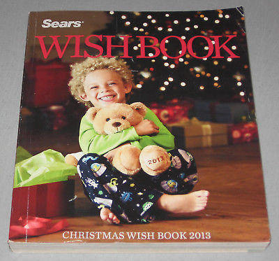 SEARS CANADA - CHRISTMAS WISH BOOK 2013 - TOYS