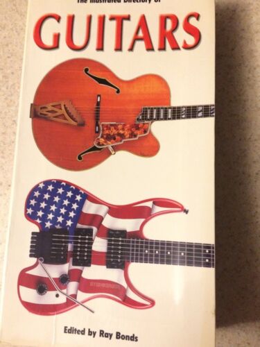 The Illustrated Directory Of Guitars, Ray Bomds,