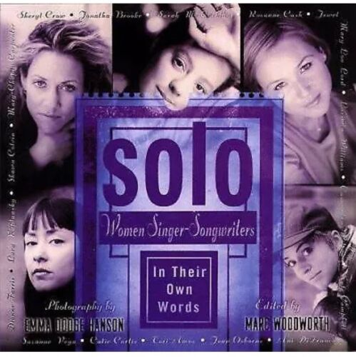 Solo Women Singer Songwriter Book Sheryl Crow Sarah Mclachlan Rosanne Cash Jewel