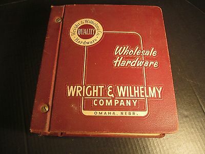 Wright Wilhelmy Co Hardware Wholesale Catalog, Binder Household Sporting ca 1961