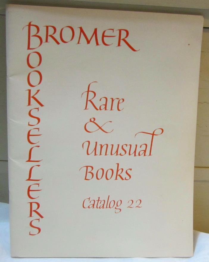 Vintage Bromer Bookseller 1981 Rare & Unusual Books Catalog #22 Boston, V Good