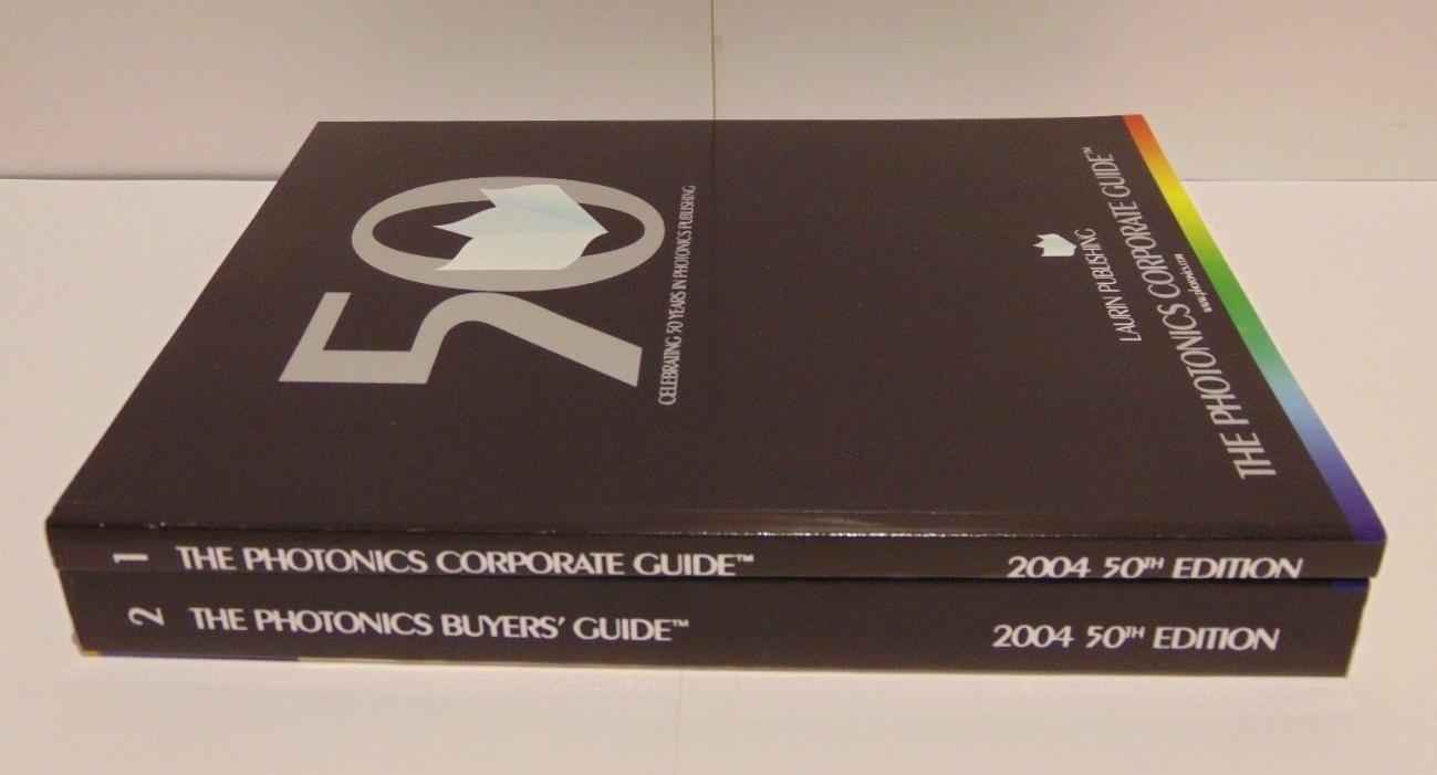 The Photonics Corporate Guide & Buyer's Guide 2004 50th Edition