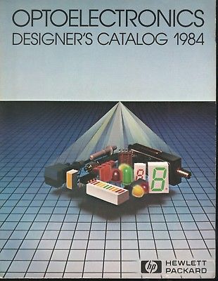 Vintage 1984 Hewlett-Packard Optoelectronics Designer's Catalog
