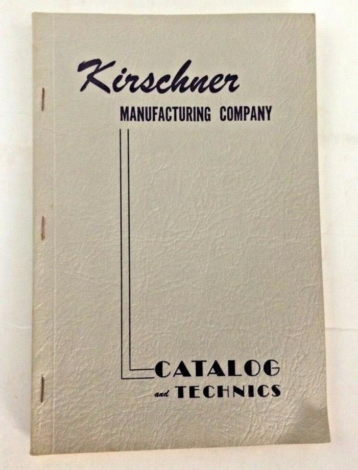 Vintage Kirschner Manufacturing Company Catalog and Technics Surgical Tools