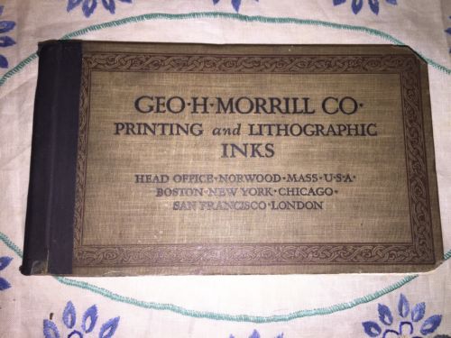 Sample Book Printing And Lithograph Inks Early 1900s Geo H Morrill Co Antique
