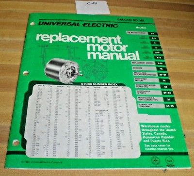 Universal Electric Replacement Motor Manual  Catalog No. 182