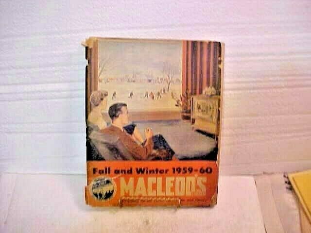 DEFUNCT CANADIAN HARDWARE STORE MACLEODS 1959/60 FALL AND WINTER CATALOGUE