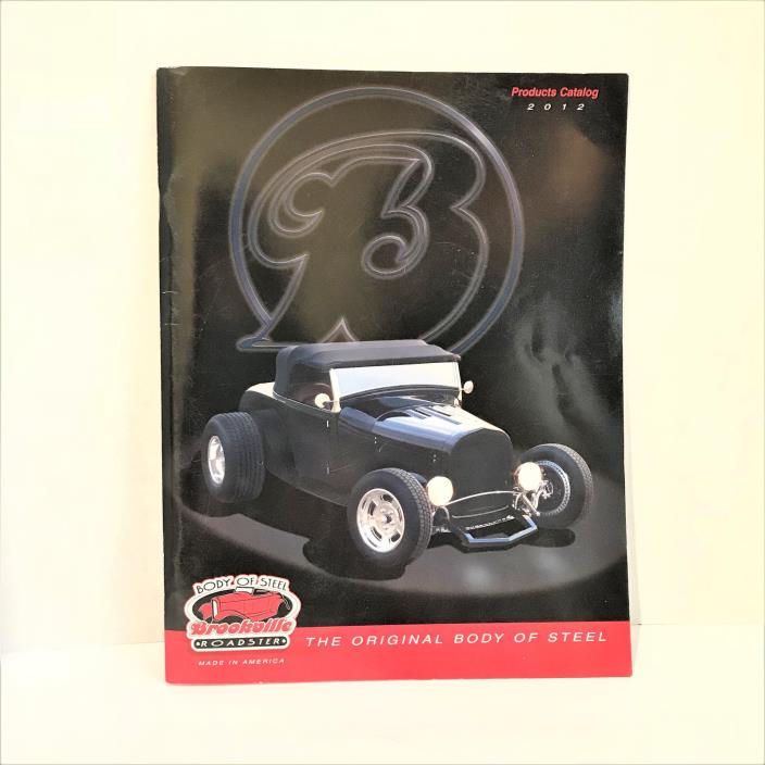 Body of Steel Brookville Roadster Products Catalog 2012