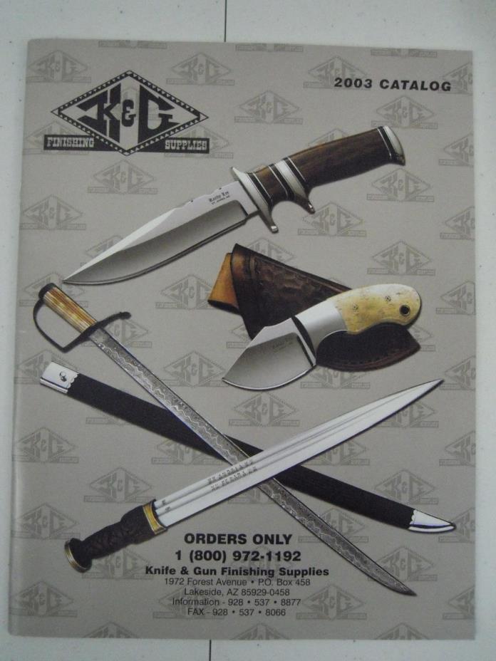 K and G Knife Finishing Supplies Catalog 2003