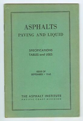 Sept 1943 Asphalts Paving & Liquids Specifications Tables & Uses, 27 Pages