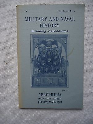 MILITARY AND NAVAL HISTORY INCLUDING AERONAUTICS CATALOGUE #11 SOFTCOVER 1971