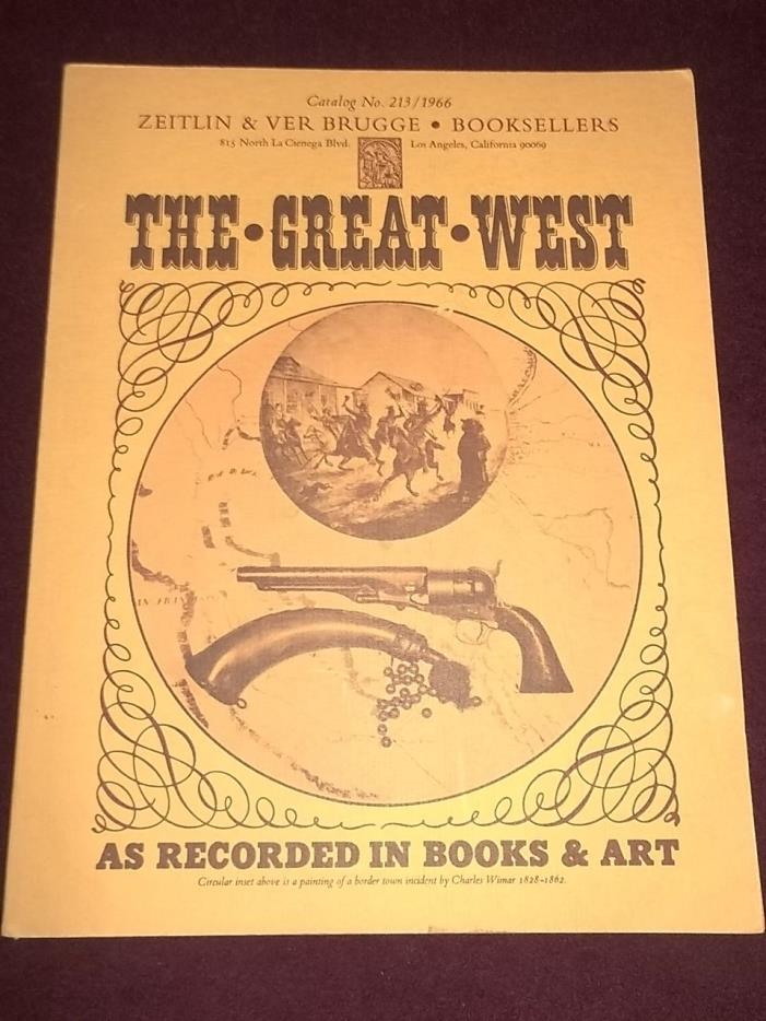 The Great West In Books & Art - Zeitlin & Ver Brugge Catalog #213 1966 PB Book