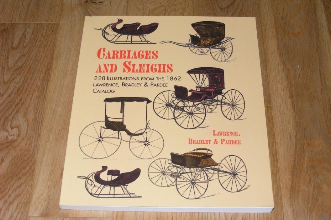 Antique Lawrence Bradley Pardee Horse Carriages Sleigh Catalog Repro Connecticut