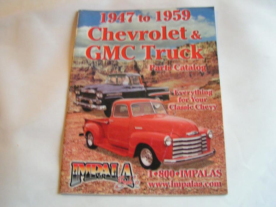 1947 to 1959 CHEVROLET & GMC TRUCK PARTS CATALOG IMPALA BOB'S 2000