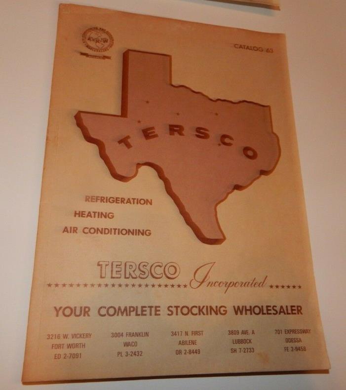 TERSCO INC. CATALOG 63 - REFRIGERATION - HEATING - AIR CONDITIONING - 1962