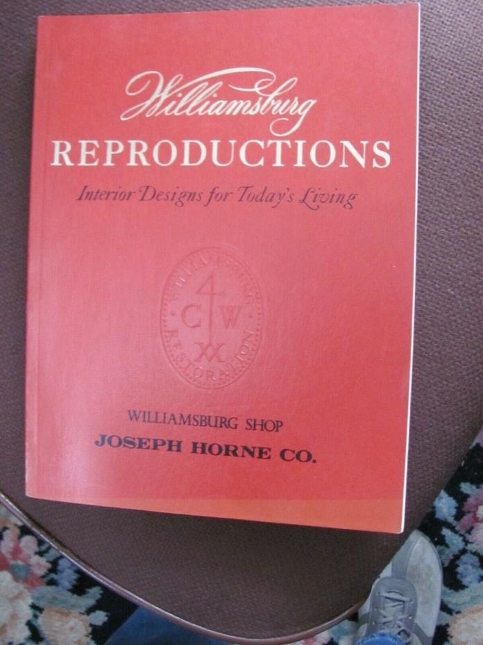 Williamsburg Reproductions Furniture 1973 Catalog JOSEPH HORNE CO PITTSBURGH PA