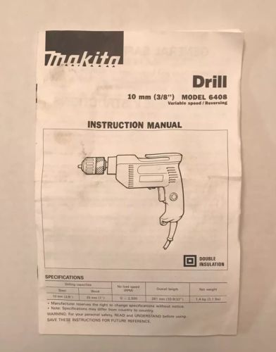 MAKITA DRILL 10 MM (3/8 IN.) MODEL 6408 INSTRUCTION MANUAL 11 PAGES EQUIPMENT VG