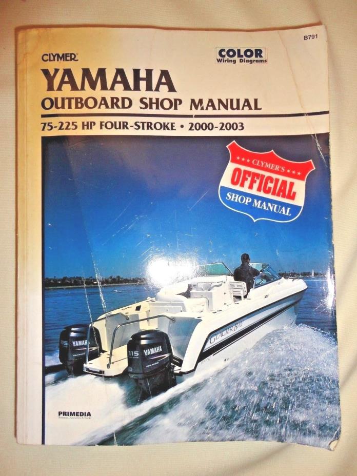 CLYMER YAMAHA OUTBOARD SHOP MANUAL 75-225 HP 4-STROKE 2000-2003
