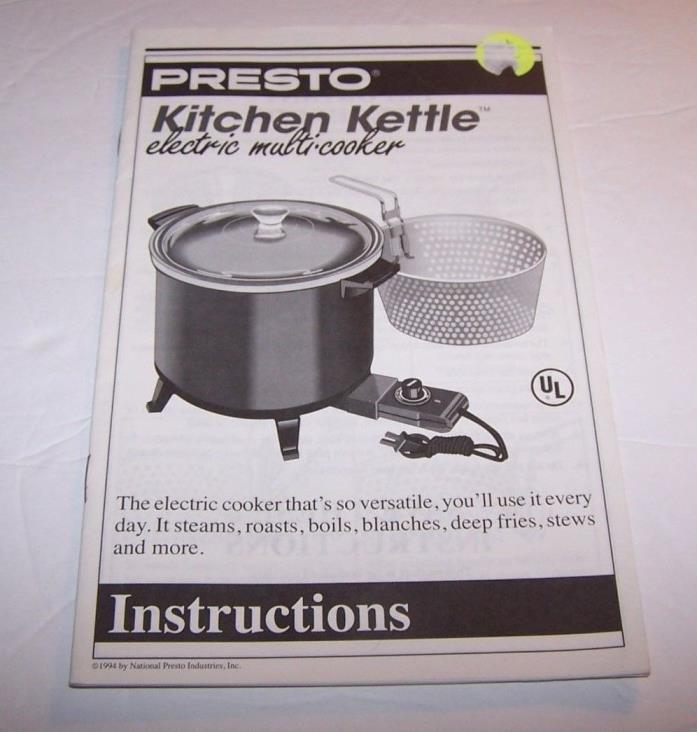 Presto Kitchen Kettle electric multi-cooker/steamer OWNER'S GUIDE Manual